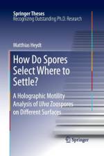 How Do Spores Select Where to Settle? af Matthias Heydt