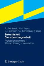 Zukunftsfeld Dienstleistungsarbeit