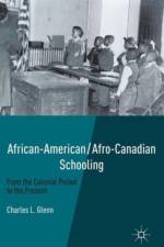African-American/Afro-Canadian Schooling af C. Glenn