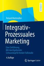 Integrativ-Prozessuales Marketing af Roland Mattmüller