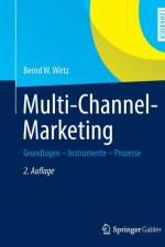 Multi-Channel-Marketing af Bernd W Wirtz