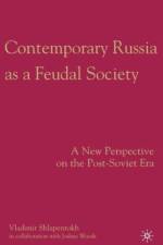 Contemporary Russia as a Feudal Society af V. Shlapentokh