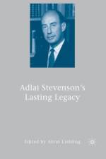 Adlai Stevenson's Lasting Legacy af A. Liebling