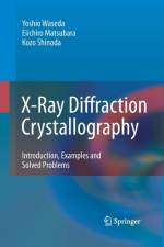 X-Ray Diffraction Crystallography af Kozo Shinoda