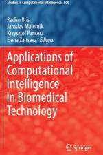 Applications of Computational Intelligence in Biomedical Technology