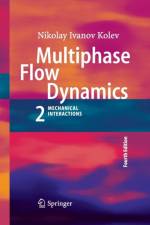 Multiphase Flow Dynamics 2 af Nikolay Ivanov Kolev