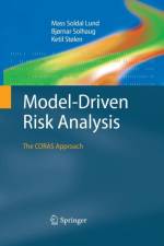 Model-Driven Risk Analysis af Mass Soldal Lund