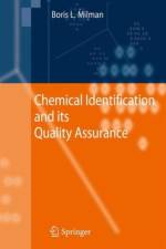 Chemical Identification and its Quality Assurance af Boris L. Milman