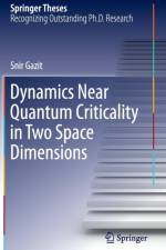 Dynamics Near Quantum Criticality in Two Space Dimensions af Snir Gazit