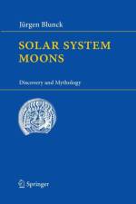 Solar System Moons af Jurgen Blunck