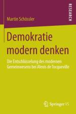 Demokratie Modern Denken af Martin Schoessler