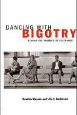 Dancing With Bigotry