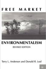 Free Market Environmentalism af T. Anderson