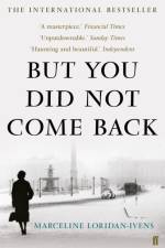 But You Did Not Come Back af Marceline Loridan-Ivens