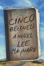 Cinco Becknell af Lee Maynard
