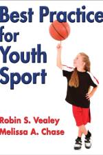Best Practice for Youth Sport af Robin S. Vealey