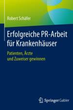 Erfolgreiche Pr-Arbeit Fur Krankenhauser af Robert Schäfer