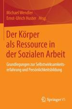 Der Koerper ALS Ressource in Der Sozialen Arbeit