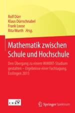 Mathematik zwischen Schule und Hochschule
