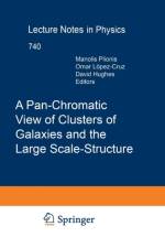 Pan-Chromatic View of Clusters of Galaxies and the Large-Scale Structure