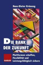 Die Bank der Zukunft af Hans-Dieter Krönung