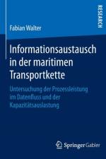 Informationsaustausch in der maritimen Transportkette af Fabian Walter