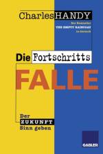Die Fortschrittsfalle
