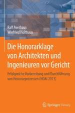 Die Honorarklage von Architekten und Ingenieuren vor Gericht af Ralf Averhaus