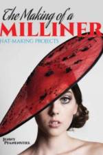 The Making of a Milliner af Jenny Pfanenstiel