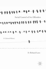 Social Control of Sex Offenders af D. Richard Laws