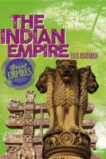 Great Empires: The Indian Empire af Ellis Roxburgh