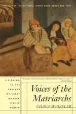 Voices Of The Matriarchs af Chava Weissler