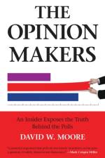 Opinion Makers af David W. Moore