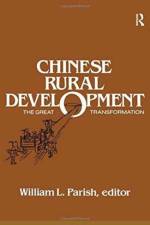 Chinese Rural Development: The Great Transformation af William L. Parish