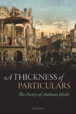 A Thickness of Particulars af Jonathan F. S. (Distinguished Professor of English Post