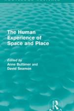The Human Experience of Space and Place
