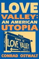 Love Valley an American Utopia af Ostwalt