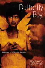 Butterfly Boy af Rigoberto Gonzalez