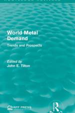 World Metal Demand af John E. Tilton