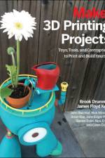 3D Printing Projects af Brook Drumm