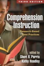 Comprehension Instruction, Third Edition