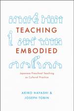 Teaching Embodied af Akiko Hayashi