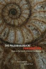 The Paleobiological Revolution af David Sepkoski