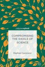 Compromising the Ideals of Science af R. Sassower