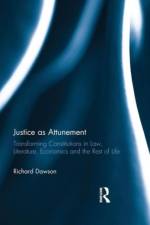 Justice as Attunement af Richard Dawson