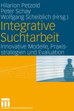 Integrative Suchtarbeit