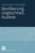 Bevoelkerung, Ungleichheit, Auslese af Hansjoerg Gutberger