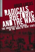 Radicals, Rhetoric, and the War af B. Lucas