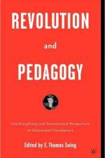 Revolution and Pedagogy