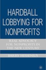 Hardball Lobbying for Nonprofits af B. Hessenius